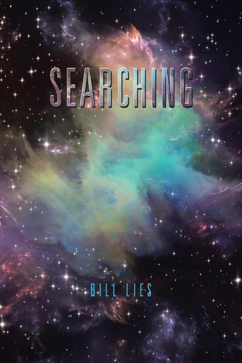 Cover of the book Searching by Bill Lies, AuthorHouse