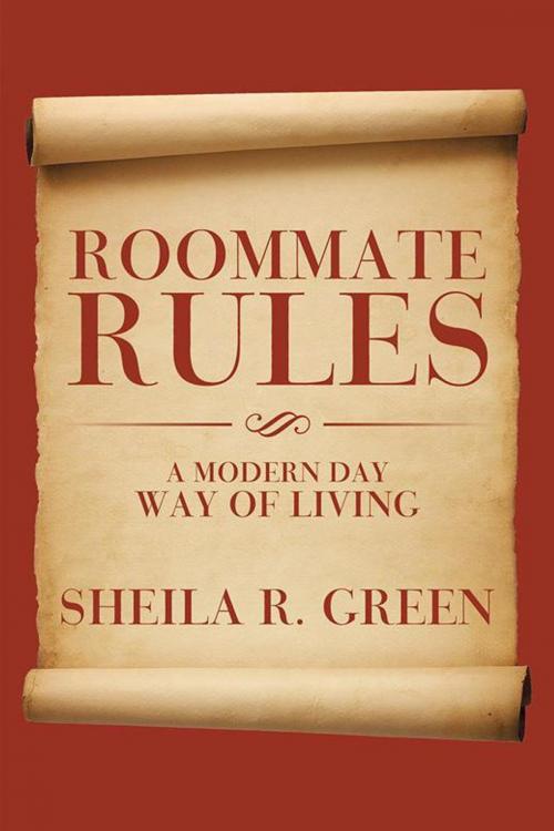 Cover of the book Roommate Rules by Sheila R. Green, AuthorHouse