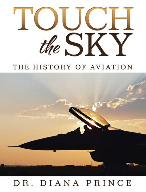 Cover of the book Touch the Sky by Dr. Diana Prince, AuthorHouse