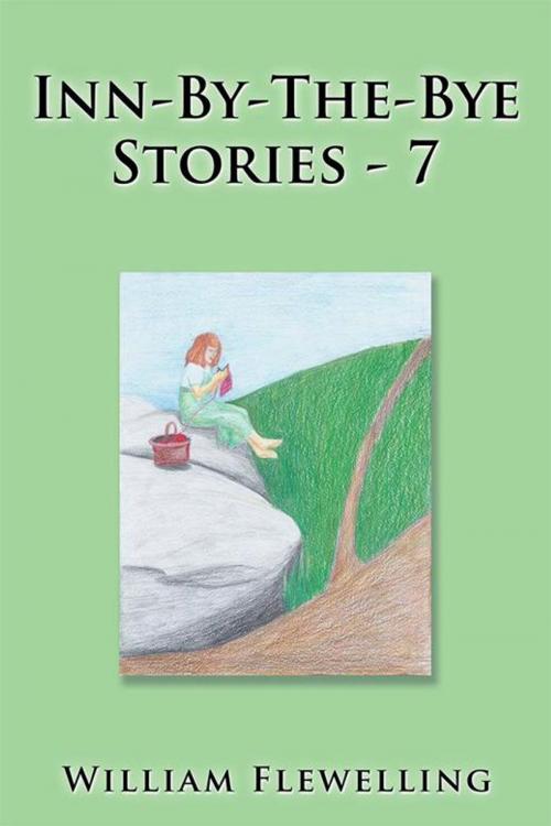 Cover of the book Inn-By-The-Bye Stories-7 by William Flewelling, AuthorHouse
