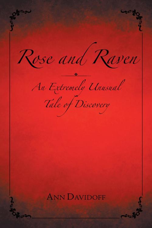Cover of the book Rose and Raven by Ann Davidoff, AuthorHouse