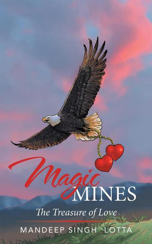 Cover of the book Magic Mines by Mandeep Singh Lotta, AuthorHouse UK