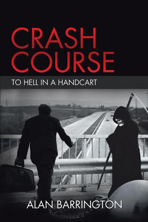 Cover of the book Crash Course by Alan Barrington, AuthorHouse UK