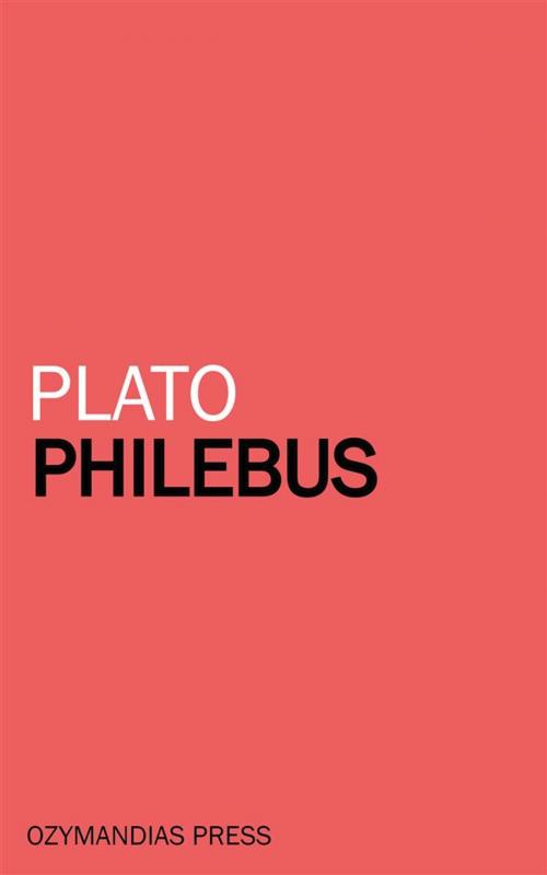 Cover of the book Philebus by Plato, Ozymandias Press