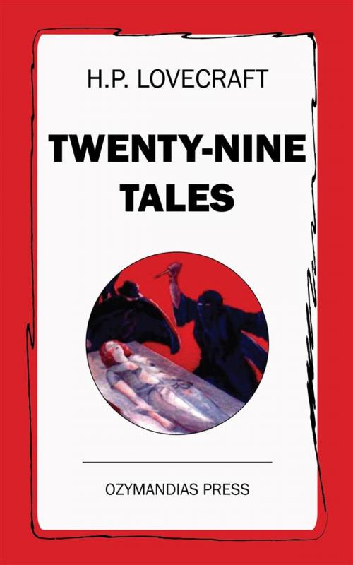Cover of the book Twenty-Nine Tales by H.P. Lovecraft, Ozymandias Press