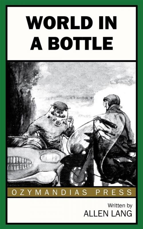 Cover of the book World in a Bottle by Allen Lang, Ozymandias Press