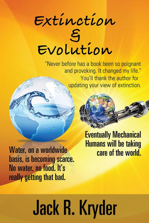 Cover of the book Extinction & Evolution by Jack R. Kryder, iUniverse