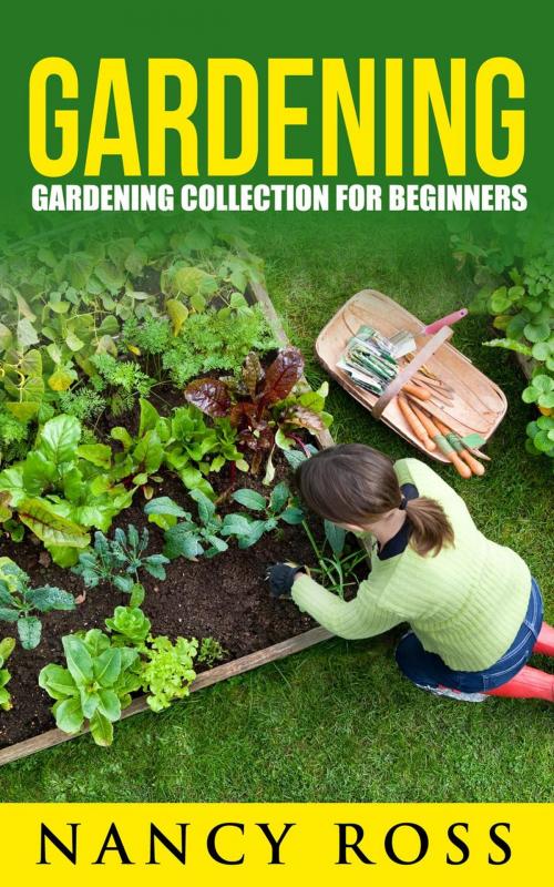 Cover of the book Gardening Collection by Nancy Ross, Nancy Ross