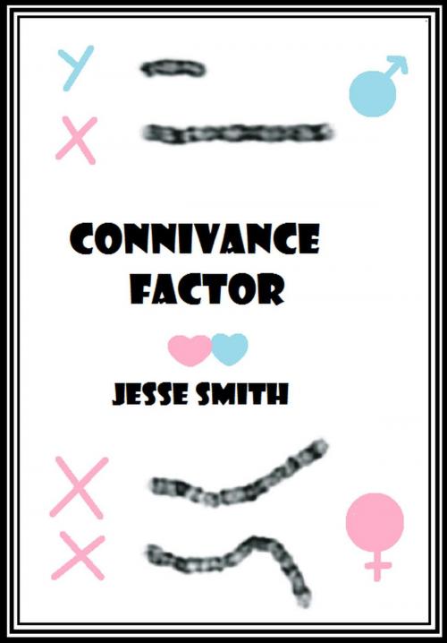 Cover of the book Connivance Factor by Jesse Smith, Jesse Smith