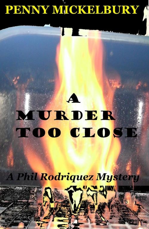 Cover of the book A Murder Too Close by Penny Mickelbury, Penny Mickelbury