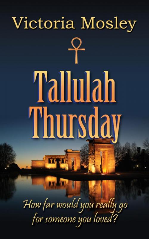 Cover of the book Tallulah Thursday by Victoria Mosley, Victoria Mosley