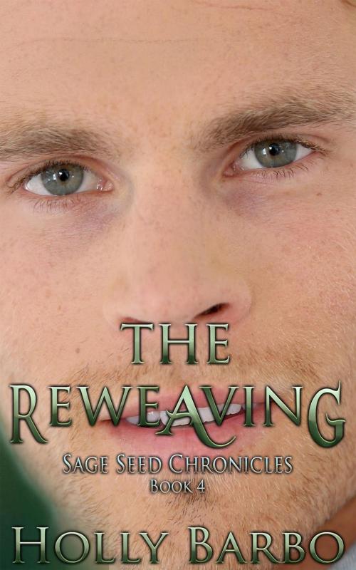 Cover of the book The Reweaving by Holly Barbo, Paper Gold Publishing Ltd
