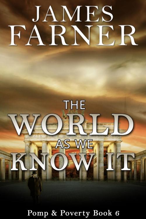 Cover of the book The World As We Know It by James Farner, James Farner