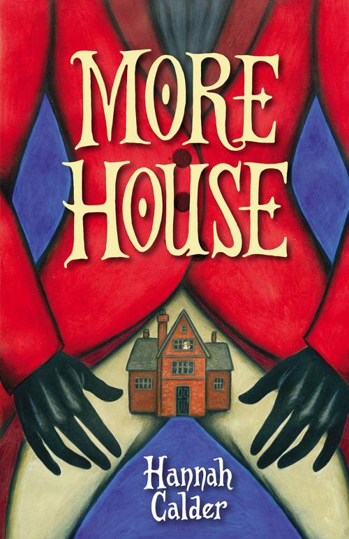 Cover of the book More House by Hannah Calder, New Star Books
