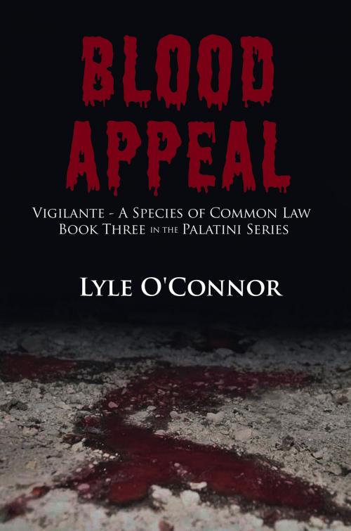 Cover of the book Blood Appeal by Lyle O’Connor, Publication Consultants