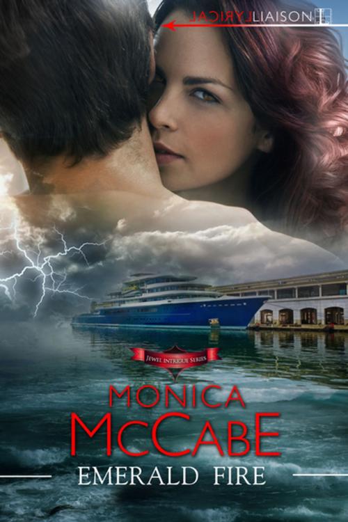 Cover of the book Emerald Fire by Monica McCabe, Lyrical Press