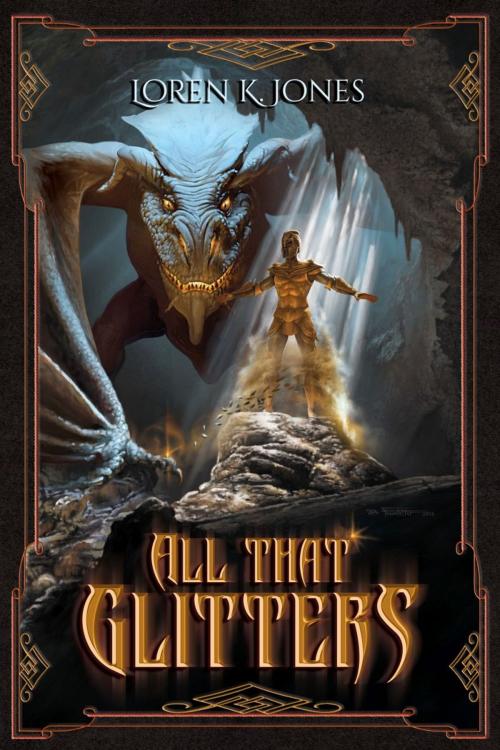 Cover of the book All that Glitters by Loren K. Jones, Twilight Times Books