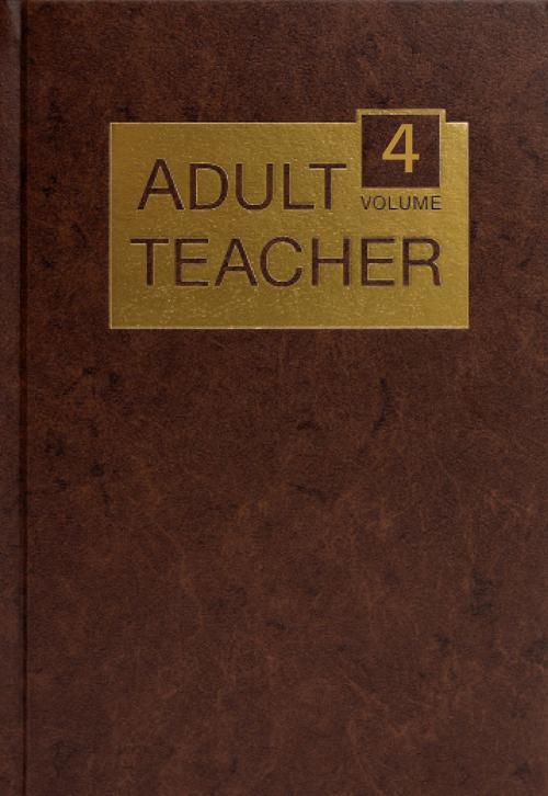 Cover of the book Adult Teacher Volume 4 by Gospel Publishing House, Gospel Publishing House