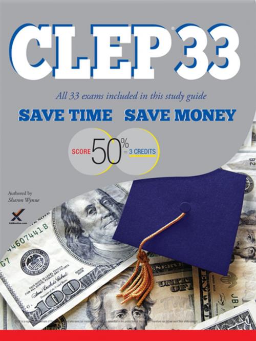 Cover of the book CLEP 33 by Sharon A Wynne, XAMOnline