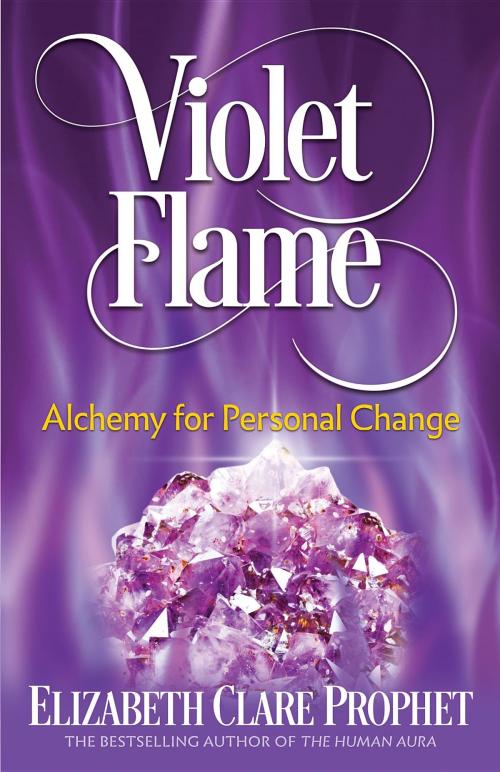 Cover of the book Violet Flame by Elizabeth Clare Prophet, The Summit Lighthouse