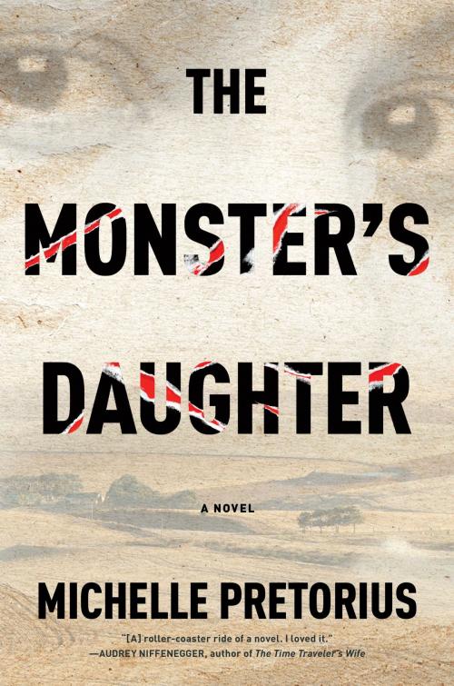 Cover of the book The Monster's Daughter by Michelle Pretorius, Melville House