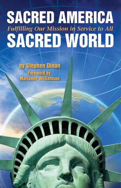 Cover of the book Sacred America, Sacred World by Stephen Dinan, Hampton Roads Publishing