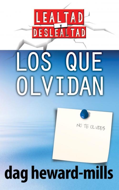 Cover of the book Los que olvidan by Dag Heward-Mills, Dag Heward-Mills