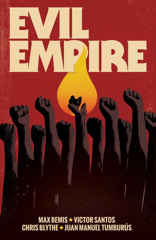 Cover of the book Evil Empire Vol. 3 by Max Bemis, Juan Manuel Tumburus, BOOM! Studios