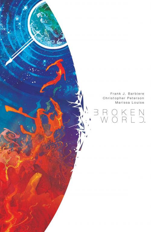 Cover of the book Broken World by Frank Barbiere, Marissa Louise, BOOM! Studios