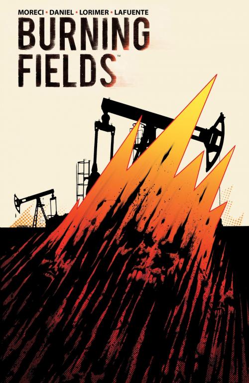 Cover of the book Burning Fields by Michael Moreci, Tim Daniel, BOOM! Studios