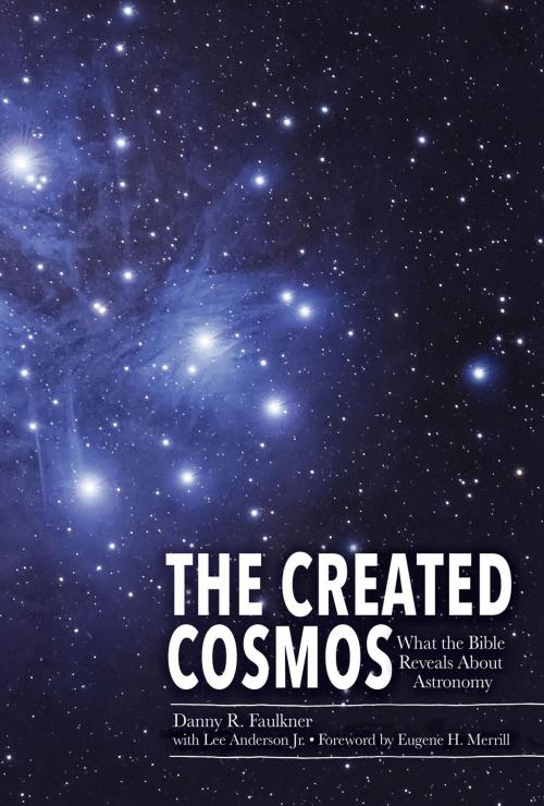 Cover of the book Created Cosmos, The by Danny Faulkner, New Leaf Publishing Group, Inc.
