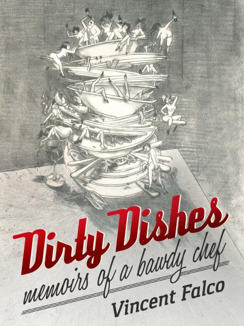 Cover of the book Dirty Dishes by vincent falco, The Troy Book Makers