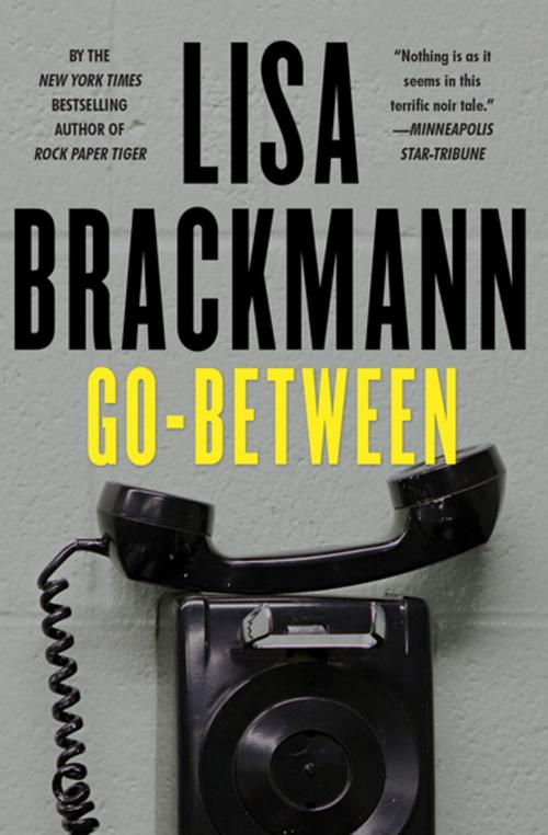 Cover of the book Go-Between by Lisa Brackmann, Soho Press