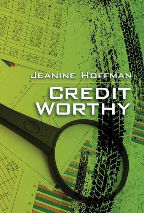 Cover of the book Credit Worthyt by Jeanine Hoffman, Regal Crest Enterprises