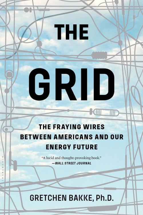 Cover of the book The Grid by Gretchen Bakke, Bloomsbury Publishing