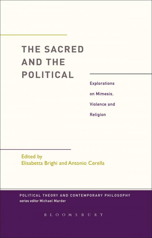 Cover of the book The Sacred and the Political by , Bloomsbury Publishing