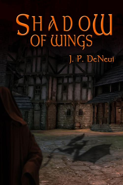 Cover of the book Shadow of Wings by J. P. DeNeui, eLectio Publishing, LLC
