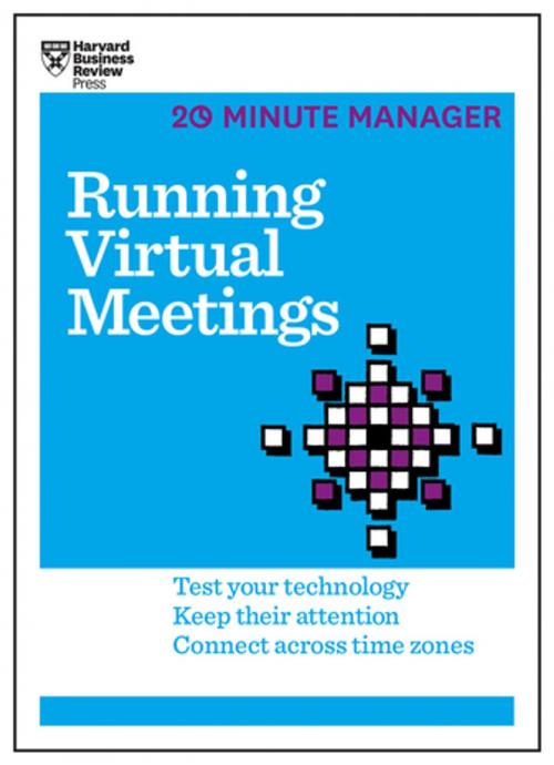 Cover of the book Running Virtual Meetings (HBR 20-Minute Manager Series) by Harvard Business Review, Harvard Business Review Press