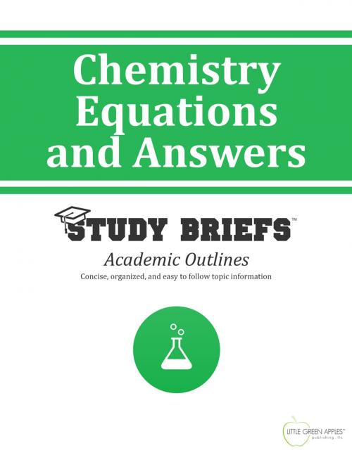 Cover of the book Chemistry Equations and Answers by Little Green Apples Publishing, LLC ™, Little Green Apples Publishing LLC
