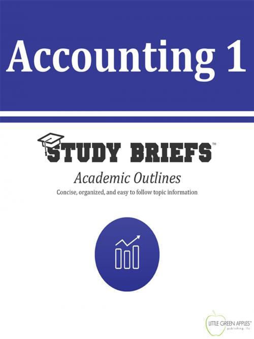 Cover of the book Accounting 1 by Little Green Apples Publishing, LLC ™, Little Green Apples Publishing LLC