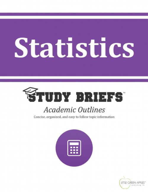 Cover of the book Statistics by Little Green Apples Publishing, LLC ™, Little Green Apples Publishing, LLC ™
