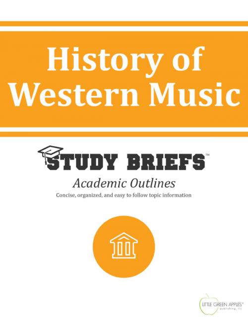 Cover of the book History of Western Music by Little Green Apples Publishing, LLC ™, Little Green Apples Publishing, LLC ™