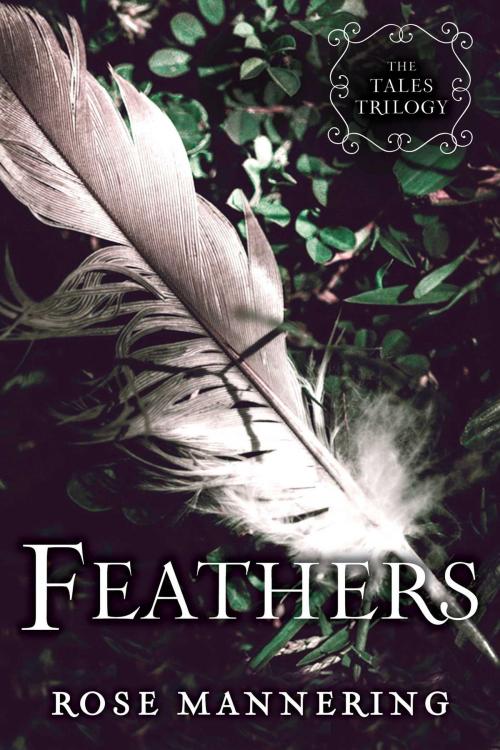 Cover of the book Feathers by Rose Mannering, Sky Pony