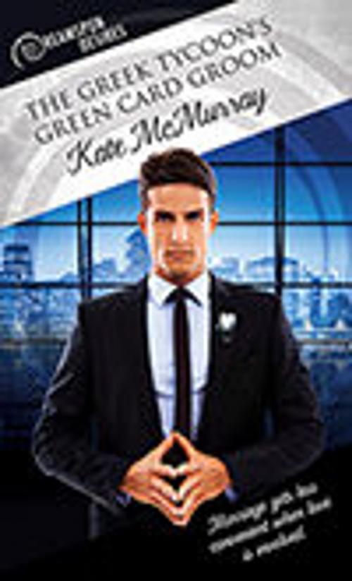 Cover of the book The Greek Tycoon’s Green Card Groom by Kate McMurray, Dreamspinner Press