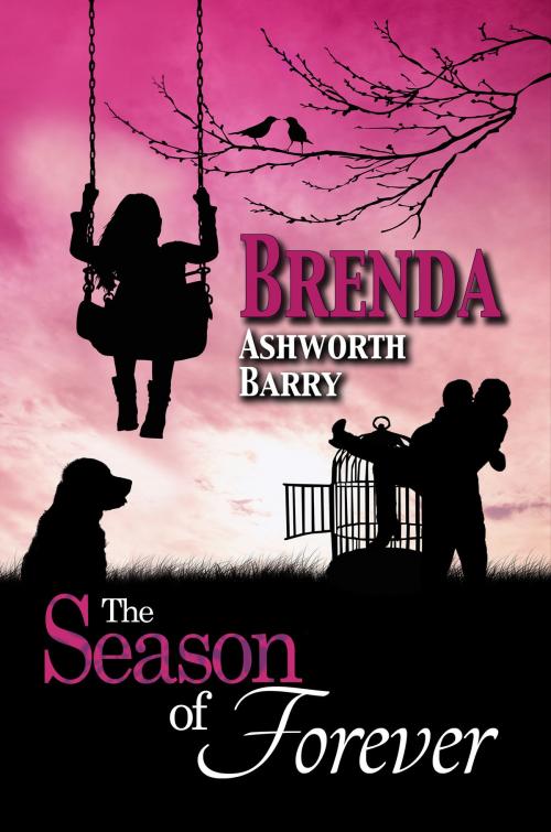 Cover of the book The Season of Forever by Brenda Ashworth Barry, Melange Books, LLC