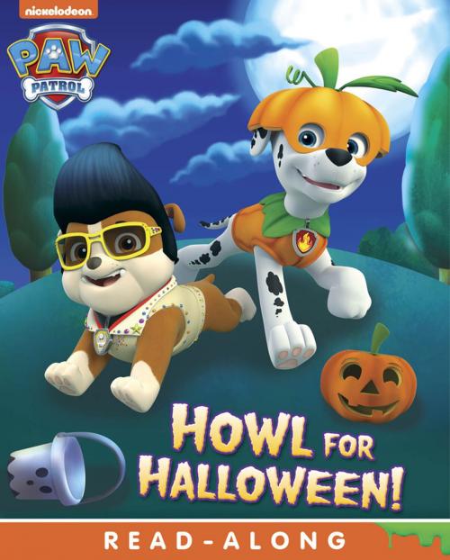 Cover of the book Howl for Halloween (PAW Patrol) by Nickelodeon Publishing, Nickelodeon Publishing