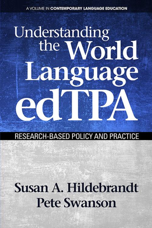 Cover of the book Understanding the World Language edTPA by Susan A. Hildebrandt, Peter B. Swanson, Information Age Publishing