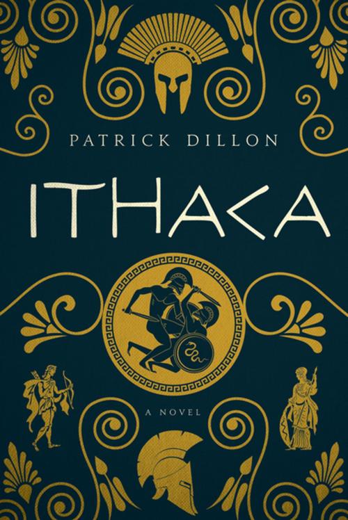 Cover of the book Ithaca: A Novel of Homer's Odyssey by Patrick Dillon, Pegasus Books
