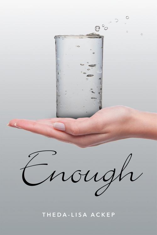 Cover of the book Enough by Theda-Lisa Ackep, Christian Faith Publishing