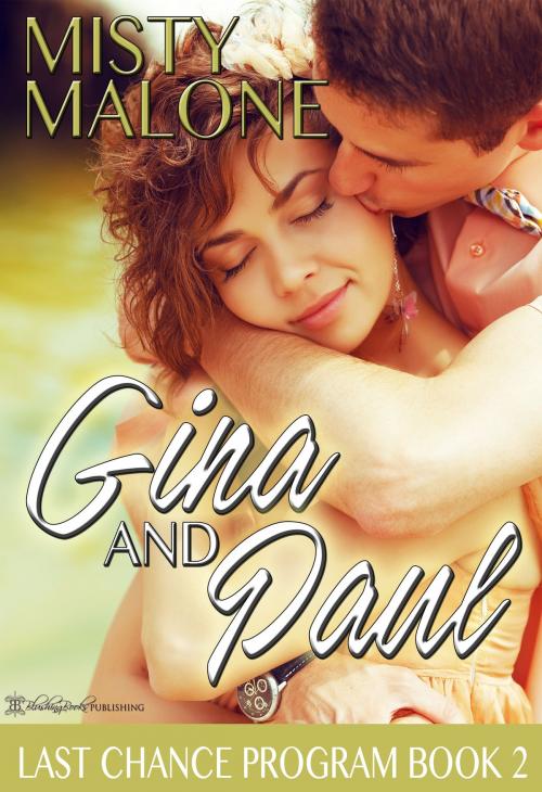 Cover of the book Gina and Paul by Misty Malone, Blushing Books Publications